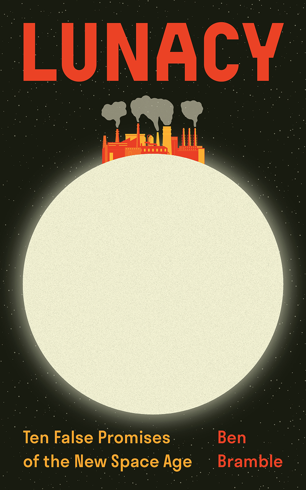 Lunacy Ben Bramble Princeton University Press